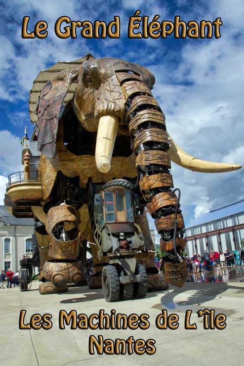 Le Grand Éléphant Les Machines de Lîle Nantes © rosemaryandporkbelly.co.uk
Machines of Nantes